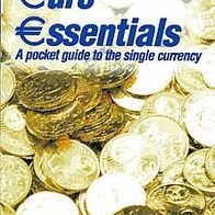Euro Essentials A pocket guide to the single currency