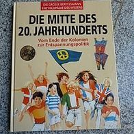 Bertelsmann Enzyklopädie des Wissens Die MItte des...