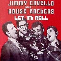 Jimmy Cavello And His House Rockers - Let ´M Roll (EP)