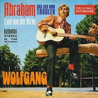 7"WOLFGANG · Das Lied vom Trödler Abraham (RAR 1971)