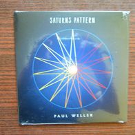 Paul Weller- Saturns Pattern 7 Single NEW-OVP 2015