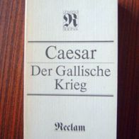 Caesar –Der Gallische Krieg
