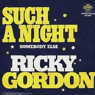 Ricky Gordon - Such A Night - 7" - CNR 144 480 (NL)1974