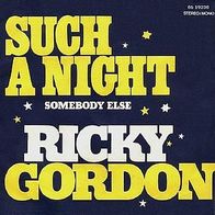 Ricky Gordon - Such A Night - 7" - BASF 06 19230 (D) 1974