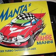 Der wahre Manni - 12" Manta(Turbo-Tanzdielen-Mix)