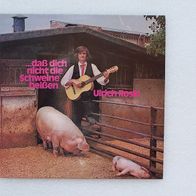 Ulrich Roski - Daß dich nicht die Schweine beißen, LP - Telefunken 1971 * *