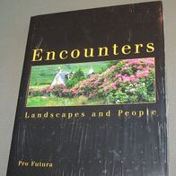 Encounters – Landscapes and People