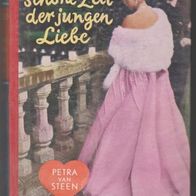 Die schöne Zeit der jungen Liebe Roman von Petra van Steen