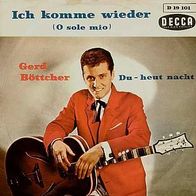 7"BÖTTCHER, Gerd · Ich komme wieder (CV RAR 1961)