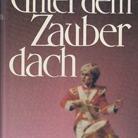 Utta Danella – Unter dem Zauberdach Schneekluth gebunden