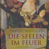 Sabine Weigand – Die Seelen im Feuer Krüger gebunden