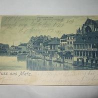 AK Gruss aus Metz Felsenstrasse 1902