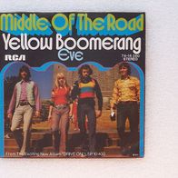 Middle Of The Road - Yellow Boomerang / Eve, Single - RCA 1973