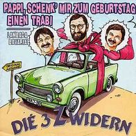 7"Die 3 Zwidern · Schenk mir zum Geburtstag einen Trabi (RAR 1990)