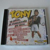 CD Tony so ein Tag so wunderschön wie heute gebraucht neuwertig