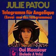 7"PATOU, Julie · Telegramm für Angelique (CV RAR 1971)