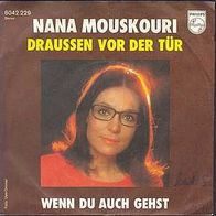 s 7" * * WENN DU AUCH GEHST * * NANA Mouskouri * * 1976