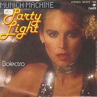 S 7" * * MUNICH Machine * * PARTY LIGHT / Bolectro * * SELTEN !!