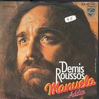 S 7" * * DEMIS Roussos * * Manuela / ADDIO * * TOP HIT 1974 * *