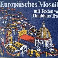 Europäisches Mosaik - Thaddäus Troll