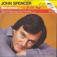 S 7" * * JOHN Spencer * * MON AMOUR * * 1981 * * SELTEN !!
