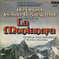 7"Trientiner Bergsteigerchor · La Montanara (RAR 1973)