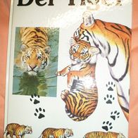 Der Tiger - für Kinder - Buch gebunden