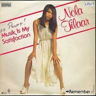 S 7" * * NOLA TILAAR * * Musik IS MY Satisfaction * * SELTEN !! * *