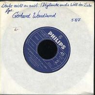 S 7" * * Gerhard Wendland * * Denke nicht an mich * * 1967 * *