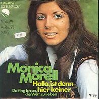 S 7" * * Monica Morell * 1974 * Hallo, ist denn hier keiner *