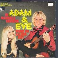 S 7" * * ADAM & EVE = IN Manuels Taverne / WENN DU alleine bist * *