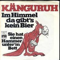 s 7" * * Stimmung mit Känguruh > Im Himmel da gibt´s kein Bier <