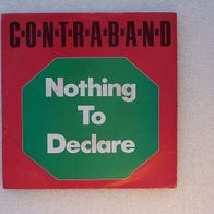 Contraband - Nothing To Declare / Automatic Friends, Single - CBS 1982