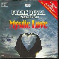 S 7" * * Frank Duval * * MYSTIC LOVE * * TOP HIT 1980 * *