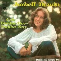 7"DOMIN, Isabell · Ooh-Wakka-Doo-Wakka-Day (CV RAR 1972)