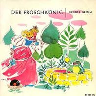 7"MÄRCHEN · Der Froschkönig (EP RAR 1961)