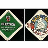 ALT ! Bierdeckel "SAIL JULI 1986 Bremerhaven" Brauerei Beck´s Bremen