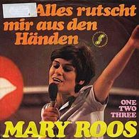 7"ROOS, Mary · Alles rutscht mir aus den Händen (RAR 1969)
