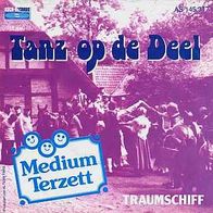 7"Medium Terzett · Tanz op de Deel (RAR 1985)
