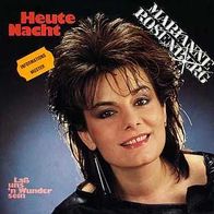 7"ROSENBERG, Marianne · Heute Nacht (RAR 1984)