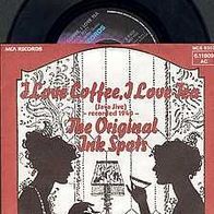 Original INK SPOTS 7” Single I LOVE COFFEE, I LOVE TEA