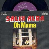 SALIX ALBA 7” Single OH MAMA von 1973
