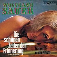 7"SAUER, Wolfgang · Die schönen Zeiten der Erinnerung (RAR 1969)