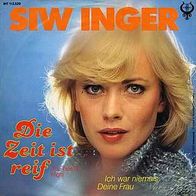 7"INGER, Siw · Die Zeit ist reif (CV RAR 1980)