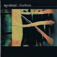 My Vitriol ---- Finelines