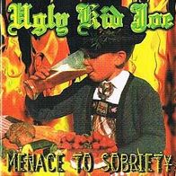 Ugly Kid Joe ---- Menace to Sobriety