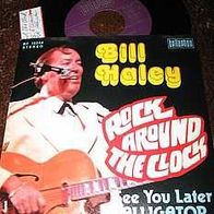 Bill Haley- 7" Rock around the clock - ´75 Bellaphon - rar , mint !