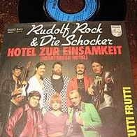 Rudolf Rock & die Schocker - 7" Hotel zur Einsamkeit -1a