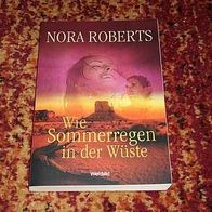 Nora Roberts - Wie Sommerregen in der Wüste