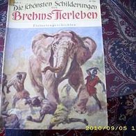 Die schönsten Schilderungen aus Brehms Tierleben Nr. 2